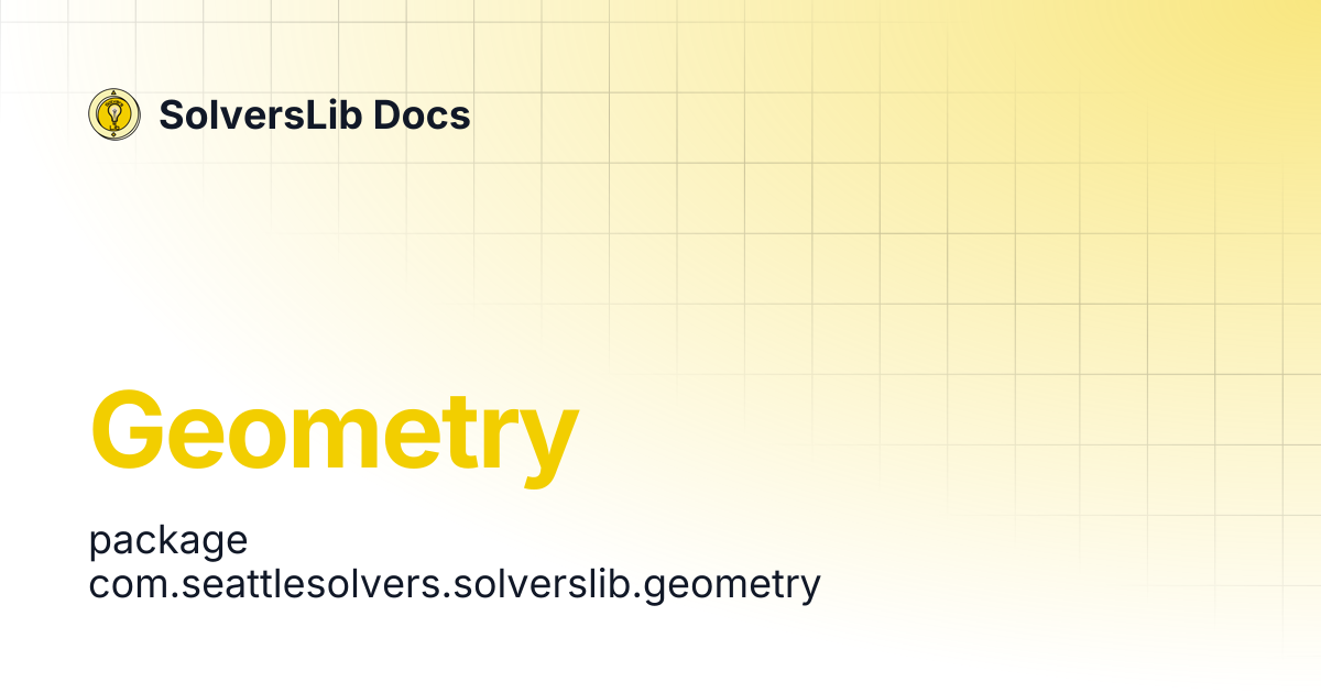 Geometry | SolversLib Docs